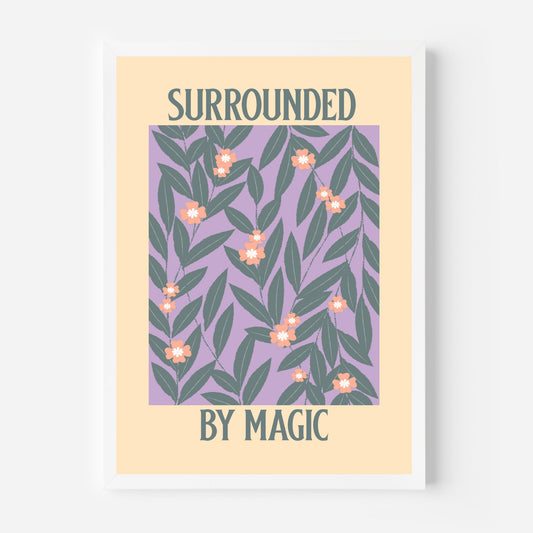 Surrounded By Magic